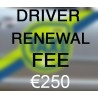 Driver Renewal Fee €250