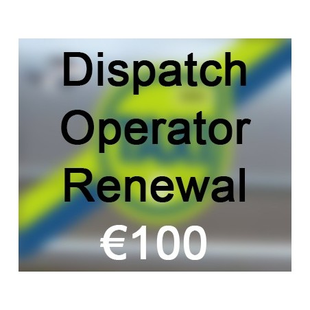 Dispatch Operator Renewal €100